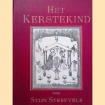 Het Kerstekind
Stijn Streuvels e.a.
€ 10,00 Het Kerstekind
Stijn Streuvels e.a.
€ 10,00