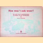Hoe was 't ook weer? Een serie van 6 penteekeningen van flitsen uit den bezettingstijd
N.M.H. Vielvoye
€ 10,00