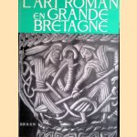 L'art roman en Grande Bretagne
Robert Stoll e.a.
€ 12,50