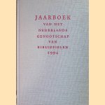 Jaarboek van het Nederlands Genootschap van Bibliofielen 1994
Piet - en anderen Buijnsters
€ 10,00 Jaarboek van het Nederlands Genootschap van Bibliofielen 1994
Piet - en anderen Buijnsters
€ 10,00