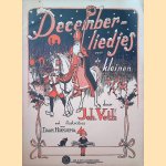 Decemberliedjes voor de kleinen
Joh. Veth e.a.
€ 10,00 Decemberliedjes voor de kleinen
Joh. Veth e.a.
€ 10,00