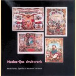 Nederrijns drukwerk. De chromolithografische drukkerijen van het industriegebeid Krefeld, Mönchengladbach,Viersen door Heinz-Peter Mielke e.a.