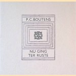 Nu ging ter ruste
P.C. Boutens
€ 8,00