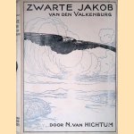 Zwarte Jakob van den Valkenburg: ene ware geschiedenis
Nienke van Hichtum
€ 10,00 Zwarte Jakob van den Valkenburg: ene ware geschiedenis
Nienke van Hichtum
€ 10,00