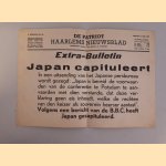 Extra-Bulletin: Japan capituleert
De Patriot - Haarlems Nieuwsblad
€ 10,00 Extra-Bulletin: Japan capituleert
De Patriot - Haarlems Nieuwsblad
€ 10,00