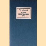 Kleine kerstkroniek 1944
W. Indenhaeck
€ 15,00
