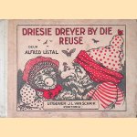 Driesie Dreyer by die Reuse (Vervolg van Driesie Dreyer by die Dwergies)
Alfred Listal
€ 20,00