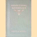 Handleiding boekbinden: ten gebruike bij het onderwijs in het boekbinden
A.M. Küppers
€ 25,00 Handleiding boekbinden: ten gebruike bij het onderwijs in het boekbinden
A.M. Küppers
€ 25,00
