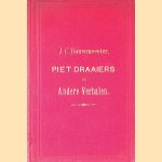 Piet Draaiers en Andere Verhalen
J.C. Bouwmeester
€ 45,00