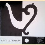Ken 't dat ik u kan
Anneke van Nouhuys-de Pous
€ 10,00 Ken 't dat ik u kan
Anneke van Nouhuys-de Pous
€ 10,00