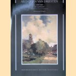 Arend Jan van Driesten 1878-1969 'zoo innig-Hollandsch' door Marina van Dongen