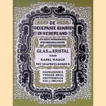 Glas en kristal: met 40 afbeeldingen - tweede verbeterde en uitgebreide druk
Karel Wasch
€ 10,00 Glas en kristal: met 40 afbeeldingen - tweede verbeterde en uitgebreide druk
Karel Wasch
€ 10,00