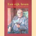 Een rijk leven: over leven en werk van Karel Wasch (1886-1967)
Karel Wasch
€ 8,00 Een rijk leven: over leven en werk van Karel Wasch (1886-1967)
Karel Wasch
€ 8,00
