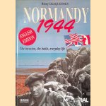 Normandy 1944: the invasion, the battle, everyday life
Rémy Desquisnes
€ 10,00 Normandy 1944: the invasion, the battle, everyday life
Rémy Desquisnes
€ 10,00