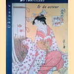 De courtisane & de acteur: Ukiyo-e: Japanse prenten van het Rijksmuseum Amsterdam en Rijksmuseum voor Volkenkunde Leiden
Ger - en anderen Luijten
€ 12,50 De courtisane & de acteur: Ukiyo-e: Japanse prenten van het Rijksmuseum Amsterdam en Rijksmuseum voor Volkenkunde Leiden
Ger - en anderen Luijten
€ 12,50