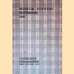 Museum Boymans Rotterdam 1940: Catalogus oud-aardewerk van 1250 tot 1650 uit de verzameling van Bastert-van Schaardenburg
C. de Geus
€ 10,00 Museum Boymans Rotterdam 1940: Catalogus oud-aardewerk van 1250 tot 1650 uit de verzameling van Bastert-van Schaardenburg
C. de Geus
€ 10,00