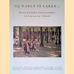 'Zij waren in Laren. . .': buitenlandse kunstenaars in Laren en 't Gooi
Karin - en anderen Verboeket
€ 6,00 'Zij waren in Laren. . .': buitenlandse kunstenaars in Laren en 't Gooi
Karin - en anderen Verboeket
€ 6,00
