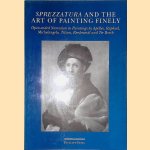 Sprezzatura and the art of painting finely: open-ended narration in paintings by Apelles, Raphael, Michelangelo, Titian, Rembrandt and Ter Borch door Philipp Fehl