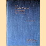 Het Stedelijk Museum te Vlissingen (1890-27 Aug.-1940): Met 10 afbeeldingen door H. G. van Grol