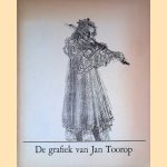De grafiek van Jan Toorop 1858/1928 door K.G. Boon