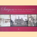 Saigon: the pearl of the far East = Saigon: la perle d'extreme orient
François Jarlov
€ 30,00 Saigon: the pearl of the far East = Saigon: la perle d'extreme orient
François Jarlov
€ 30,00