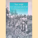 Van strijd tot veteranenbeleid: het Koninklijk Nederlands-Indisch Leger en zijn veteranen, 1941-2001
Martin Elands
€ 5,00 Van strijd tot veteranenbeleid: het Koninklijk Nederlands-Indisch Leger en zijn veteranen, 1941-2001
Martin Elands
€ 5,00
