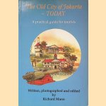The old city of Jakarta - today: a practical guide for tourists
Richard Mann
€ 15,00 The old city of Jakarta - today: a practical guide for tourists
Richard Mann
€ 15,00