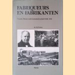 Fabriqueurs en fabrikanten: de Twentse katoennijverheid en de onderneming S.J. Spanjaard te Borne tussen circa 1800 en 1930 *met GESIGNEERDE brief*
E.J. Fischer
€ 10,00
