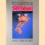 Shogun Kunstschätze und Lebensstil eines japanischen Fürsten der Shogun-Zeit
Roger Goepper e.a.
€ 9,00 Shogun Kunstschätze und Lebensstil eines japanischen Fürsten der Shogun-Zeit
Roger Goepper e.a.
€ 9,00