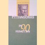 Pythagoras in 90 minuten
Ellen de Bruin
€ 10,00 Pythagoras in 90 minuten
Ellen de Bruin
€ 10,00