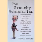 The Grouchy Grammarian: A How-Not-To Guide to the 47 Most Common Mistakes in English Made by Journalists, Broadcasters, and Others Who Should Know Better
Thomas Parrish
€ 10,00 The Grouchy Grammarian: A How-Not-To Guide to the 47 Most Common Mistakes in English Made by Journalists, Broadcasters, and Others Who Should Know Better
Thomas Parrish
€ 10,00