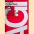 Posters by Members of the Alliance Graphique Internationale 1960-1985
Rudolph de Harak
€ 20,00 Posters by Members of the Alliance Graphique Internationale 1960-1985
Rudolph de Harak
€ 20,00
