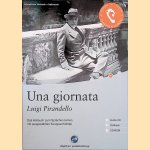 Una giornata: Das Hörbuch zum Sprachen lernen mit ausgewählten Kurzgeschichten: Niveau B1
Luigi Pirandello
€ 10,00 Una giornata: Das Hörbuch zum Sprachen lernen mit ausgewählten Kurzgeschichten: Niveau B1
Luigi Pirandello
€ 10,00