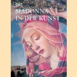 Die Madonna in der Kunst: vom Mittelalter zur Moderne
Kyra Belán e.a.
€ 15,00 Die Madonna in der Kunst: vom Mittelalter zur Moderne
Kyra Belán e.a.
€ 15,00