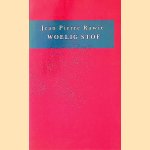 Woelig stof
Jean Pierre Rawie
€ 6,00