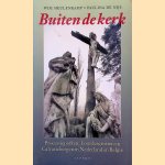 Buiten de kerk: Processieparken, Lourdesgrotten en Calvariebergen in Nederland en België
Wim Meulenkamp e.a.
€ 8,00 Buiten de kerk: Processieparken, Lourdesgrotten en Calvariebergen in Nederland en België
Wim Meulenkamp e.a.
€ 8,00