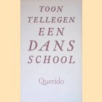 Een dansschool: gedichten
Toon Tellegen
€ 5,00 Een dansschool: gedichten
Toon Tellegen
€ 5,00