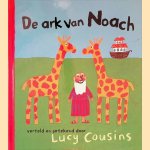 De ark van Noach
Lucy Cousins
€ 15,00
