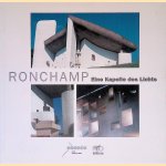 Ronchamp: eine Kapelle des Lichts
Yves Bouvier e.a.
€ 8,00 Ronchamp: eine Kapelle des Lichts
Yves Bouvier e.a.
€ 8,00