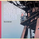 Hoog boven de huizen
Marvin Halleraker
€ 6,50