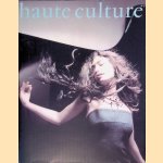 Haute culture: tussen droom en werkelijkheid
Mary Hessing e.a.
€ 10,00