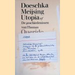Utopia of De geschiedenissen van Thomas door Doeschka Meijsing