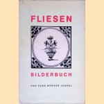 Fliesen Bilderbuch
Hans Werner Jessel
€ 5,00 Fliesen Bilderbuch
Hans Werner Jessel
€ 5,00