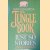 The Jungle Book; Just So Stories door Rudyard Kipling