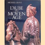 L'aube du moyen âge
Michael Grant
€ 10.00