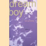 Dream Boy door Jim Grimsley
