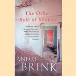 The Other Side of Silence
André Brink
€ 5,00 The Other Side of Silence
André Brink
€ 5,00