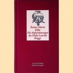 Die Aufzeichnungen des Malte Laurids Brigge
Rainer Maria Rilke
€ 8,00 Die Aufzeichnungen des Malte Laurids Brigge
Rainer Maria Rilke
€ 8,00