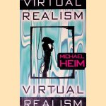 Virtual Realism
Michael Heim
€ 10,00