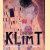 Gustav Klimt 1862-1918: De wereld in de gedaante van een vrouw door Gottfried Fliedl